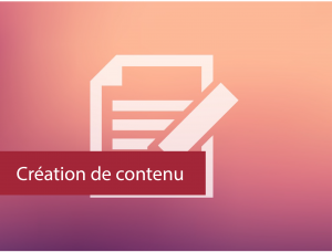 Création de contenu