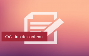 Creation de contenu